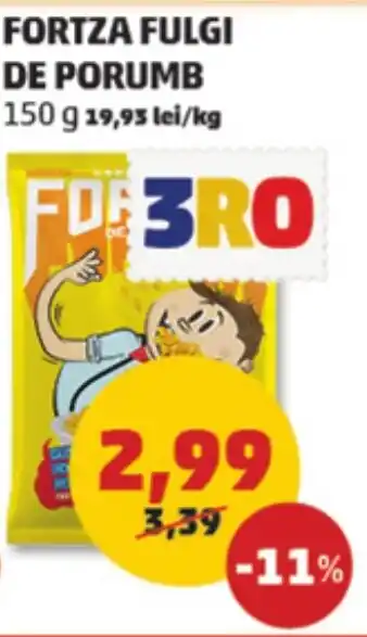 Penny FORTZA FULGI DE PORUMB Ofertă