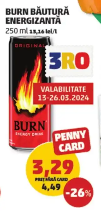 Penny BURN BĂUTURĂ ENERGIZANTĂ 250 ml Ofertă