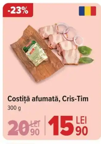 Carrefour Costiţă afumată, Cris-Tim Ofertă