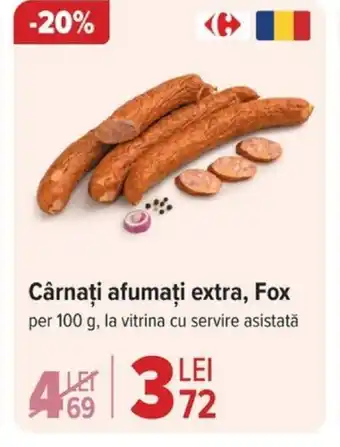 Carrefour Cârnaţi afumați extra, Fox Ofertă