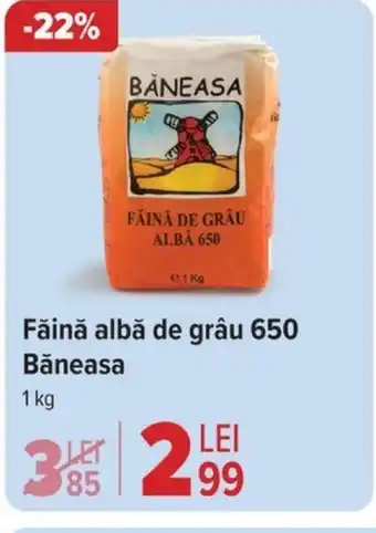 Carrefour Făină albă de grâu 650 Băneasa Ofertă