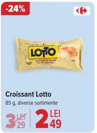 Carrefour Croissant Lotto Ofertă