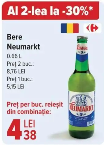 Carrefour Bere Neumarkt 0.66 L Ofertă