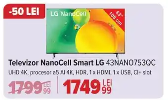 Carrefour Televizor NanoCell Smart LG 43NANO753QC Ofertă