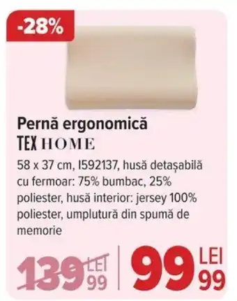 Carrefour Pernǎ ergonomică TEX HOME Ofertă