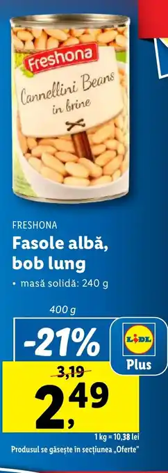 Lidl FRESHONA Fasole albă, bob lung Ofertă