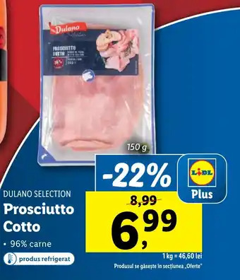 Lidl DULANO SELECTION Prosciutto Cotto Ofertă