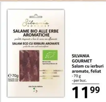 Selgros SILVANIA GOURMET Salam cu ierburi aromate, feliat Ofertă
