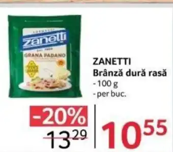 ZANETTI Brânză dură rasă
