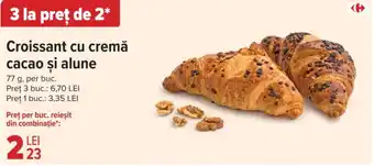 Carrefour Croissant cu cremă cacao şi alune Ofertă