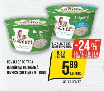 COVALACT DE TARĂ BULGĂRAŞI DE BRÂNZĂ, DIVERSE SORTIMENTE, 180G