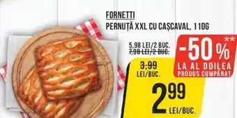 FORNETTI PERNUȚĂ XXL CU CAȘCAVAL, 110G