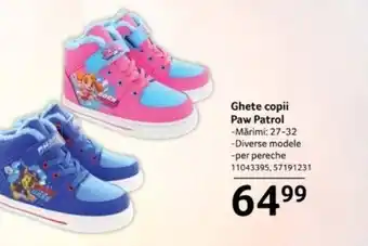 Selgros Ghete copii Paw Patrol Ofertă