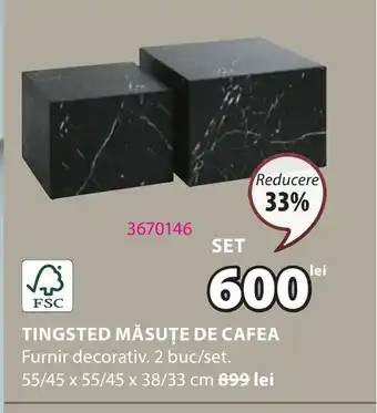 JYSK TINGSTED MĂSUŢE DE CAFEA Ofertă