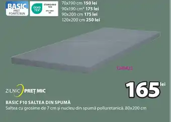 JYSK BASIC F10 SALTEA DIN SPUMĂ Ofertă