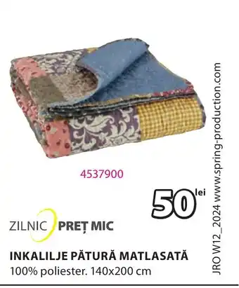 JYSK INKALILJE PĂTURĂ MATLASATĂ Ofertă