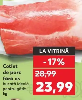 Kaufland Cotlet de porc fără os Ofertă