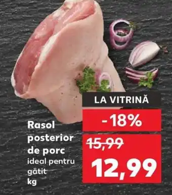 Kaufland Rasol posterior de porc Ofertă