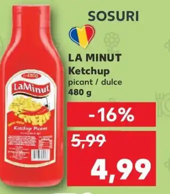Kaufland LA MINUT Ketchup Ofertă