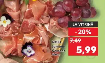 Kaufland NOEL Jambon Serrano 100 g Ofertă