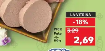 Kaufland PICK Pate Ofertă