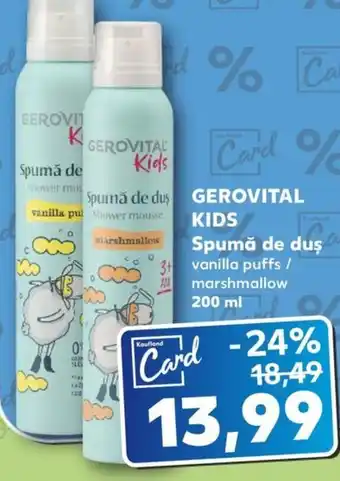 Kaufland GEROVITAL KIDS Spumă de dus Ofertă