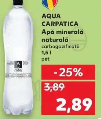 Kaufland AQUA CARPATICA Apă minerală naturală 1.5L Ofertă