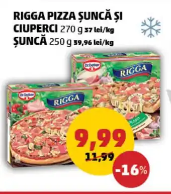 Penny RIGGA PIZZA ŞUNCĂ ȘI CIUPERCI Ofertă