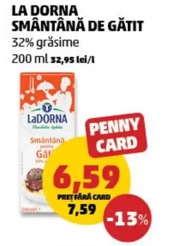 Penny LA DORNA SMÂNTÂNĂ DE GĂTIT Ofertă