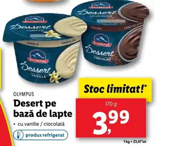 Lidl OLYMPUS Desert pe bază de lapte Ofertă