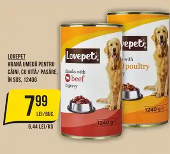 Mega Image LOVEPET HRANĂ UMEDĂ PENTRU CÂINI, CU VITĂ/ PASARE, ÎN SOS, 1240G Ofertă