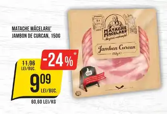 Mega Image MATACHE MĂCELARU JAMBON DE CURCAN, 150G Ofertă