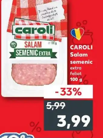 Kaufland CAROLI Salam semenic Ofertă