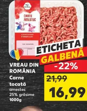 Kaufland VREAU DIN ROMÂNIA Carne tocată Ofertă