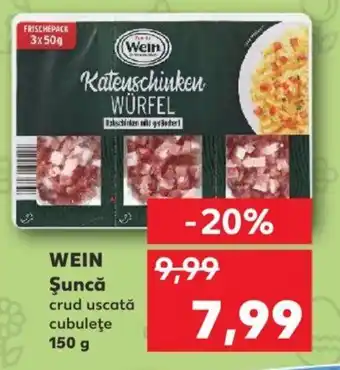 Kaufland WEIN Şuncă crud uscată cubuleţe 150 g Ofertă