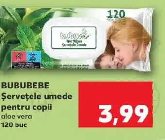 Kaufland BUBUBEBE Şerveţele umede pentru copii Ofertă