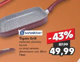 Kaufland Tigaie Grill Ofertă