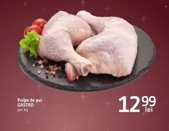 Supeco Pulpe de pui GASTRO Ofertă