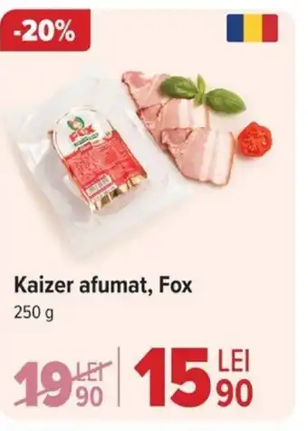 Kaizer afumat, Fox
