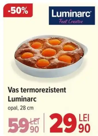 Carrefour Vas termorezistent Luminarc Ofertă