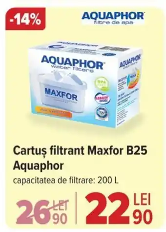 Carrefour Cartuş filtrant Maxfor B25 Aquaphor Ofertă