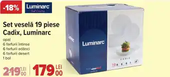 Carrefour Set veselă 19 piese Cadix, Luminarc Ofertă