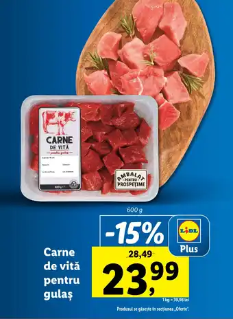 Lidl Carne de vitǎ pentru gulaş Ofertă