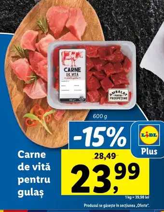 Lidl Carne de vitǎ pentru gulaş Ofertă