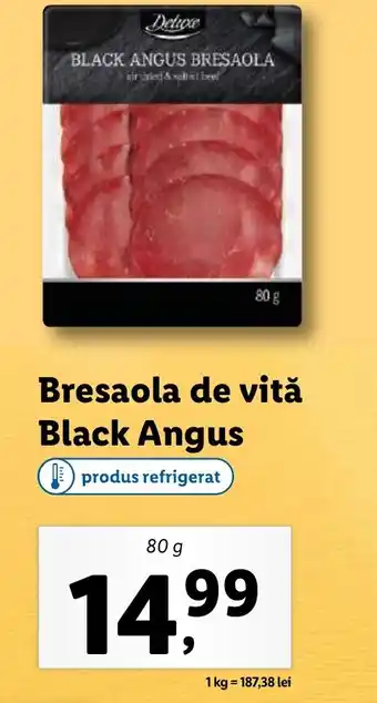 Lidl Bresaola de vitǎ Black Angus Ofertă