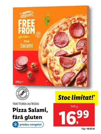 Lidl TRATTORIA ALFREDO Pizza Salami, fără gluten Ofertă