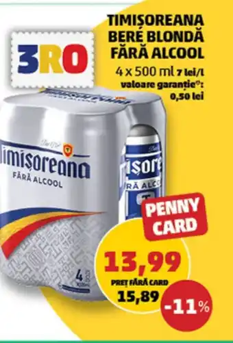 Penny TIMISOREANA BERÉ BLONDĂ FĂRĂ ALCOOL Ofertă