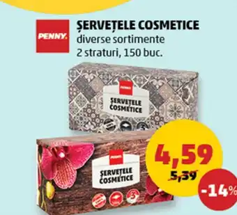 Penny ȘERVEȚELE COSMETICE Ofertă
