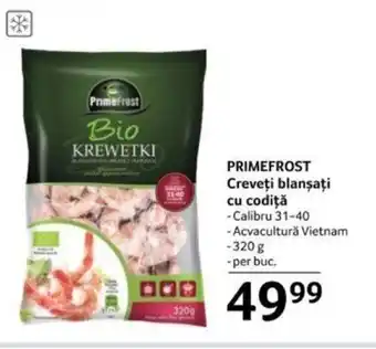 Selgros PRIMEFROST Creveţi blanșați cu codiţă Ofertă