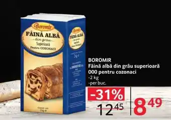 BOROMIR Făină albă din grâu superioară 000 pentru cozonaci